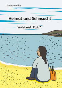 Vorderes Coverbild Heimat und Sehnsucht