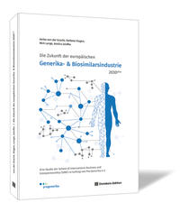 Vorderes Coverbild Die Zukunft der europäischen Generika- und Biosimilarsindustrie 2030plus