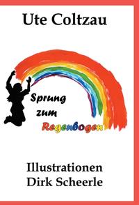 Vorderes Coverbild Sprung zum Regenbogen