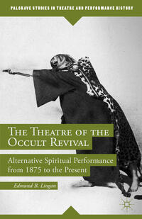 Vorderes Coverbild The Theatre of the Occult Revival