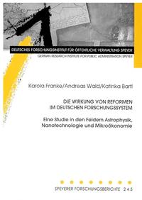 Vorderes Coverbild Die Wirkung von Reformen im deutschen Forschungssystem