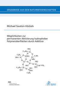 Vorderes Coverbild Möglichkeiten zur permanenten Aktivierung hydrophober Polymeroberflächen durch Additive