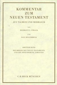 Vorderes Coverbild Kommentar zum Neuen Testament aus Talmud und Midrasch Bd. 3: Die Briefe des Neuen Testaments und die Offenbarung Johannis