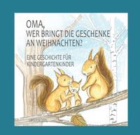 Vorderes Coverbild Oma, wer bringt die Geschenke an Weihnachten?
