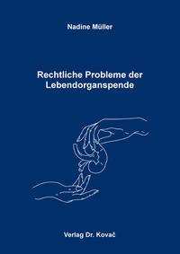Vorderes Coverbild Rechtliche Probleme der Lebendorganspende