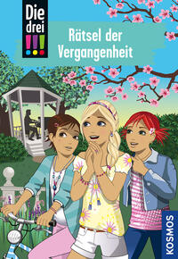 Vorderes Coverbild Die drei !!!, 74, Rätsel der Vergangenheit