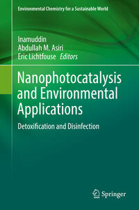 Vorderes Coverbild Nanophotocatalysis and Environmental Applications