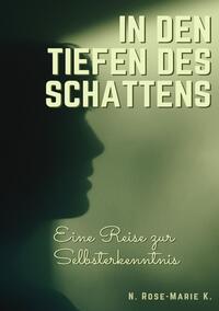 Vorderes Coverbild In den tiefen des Schattens - Eine Reise zur Selbsterkenntnis