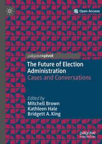 Vorderes Coverbild The Future of Election Administration