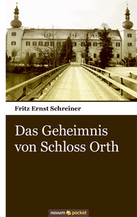 Vorderes Coverbild Das Geheimnis von Schloss Orth