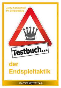 Vorderes Coverbild Testbuch der Endspieltaktik