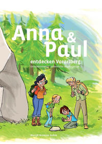 Vorderes Coverbild Anna und Paul entdecken Vorarlberg