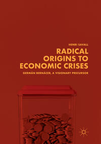 Vorderes Coverbild Radical Origins to Economic Crises