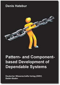 Vorderes Coverbild Pattern- and Component-based Development of Dependable Systems