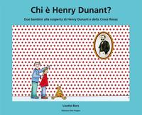 Vorderes Coverbild Chi è Henry Dunant?