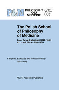 Vorderes Coverbild The Polish School of Philosophy of Medicine