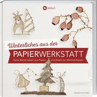 Vorderes Coverbild Winterliches aus der Papierwerkstatt