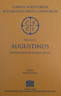 Vorderes Coverbild Sancti Augustini opera. Enarrationes in psalmos 101?150. Pars 3: Enarrationes in psalmos 119?133
