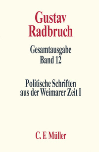 Vorderes Coverbild Gustav Radbruch Gesamtausgabe