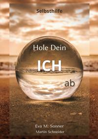 Vorderes Coverbild Hole Dein ICH ab
