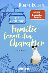 Vorderes Coverbild Die Zweisteins – Familie formt den Charakter