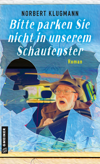 Vorderes Coverbild Bitte parken Sie nicht in unserem Schaufenster