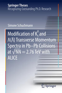 Vorderes Coverbild Modification of K0s and Lambda(AntiLambda) Transverse Momentum Spectra in Pb-Pb Collisions at vsNN = 2.76 TeV with ALICE