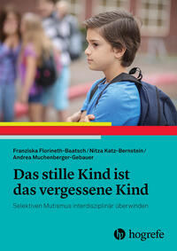 Vorderes Coverbild Das stille Kind ist das vergessene Kind
