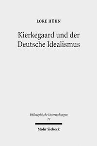Vorderes Coverbild Kierkegaard und der Deutsche Idealismus