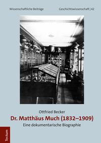 Vorderes Coverbild Dr. Matthäus Much (1832-1909)