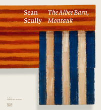 Vorderes Coverbild Sean Scully: The Albee Barn, Montauk