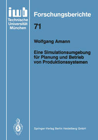 Vorderes Coverbild Eine Simulationsumgebung für Planung und Betrieb von Produktionssystemen