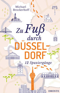 Vorderes Coverbild Zu Fuß durch Düsseldorf