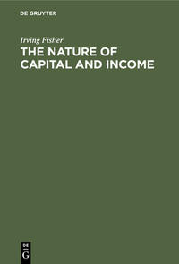 Vorderes Coverbild The nature of capital and income