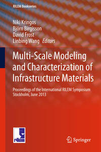 Vorderes Coverbild Multi-Scale Modeling and Characterization of Infrastructure Materials
