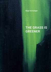 Vorderes Coverbild The Grass is Greener
