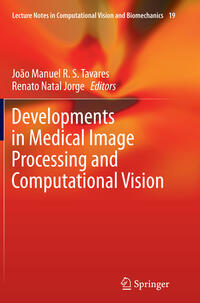 Vorderes Coverbild Developments in Medical Image Processing and Computational Vision