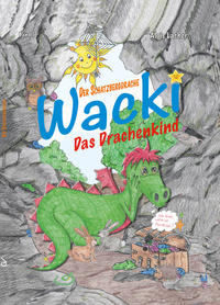 Vorderes Coverbild WACKI - Das Drachenkind Band I