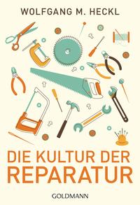 Vorderes Coverbild Die Kultur der Reparatur