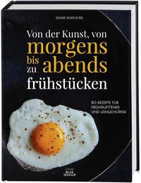 Vorderes Coverbild Von der Kunst, von morgens bis abends zu frühstücken
