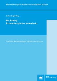 Vorderes Coverbild Die Stiftung Braunschweigischer Kulturbesitz