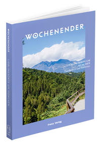 Vorderes Coverbild Wochenender: Lieblingsorte um München