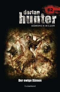 Vorderes Coverbild Dorian Hunter Buch 62 – Der ewige Dämon