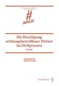 Vorderes Coverbild Die Beteiligung wirkungsbetroffener Dritter im Zivilprozess