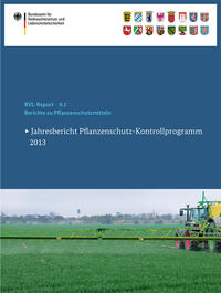 Vorderes Coverbild Berichte zu Pflanzenschutzmitteln