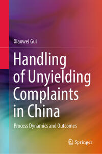 Vorderes Coverbild Handling of Unyielding Complaints in China