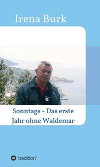 Vorderes Coverbild Sonntags - Das erste Jahr ohne Waldemar