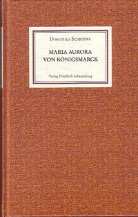 Vorderes Coverbild Maria Aurora von Königsmarck.