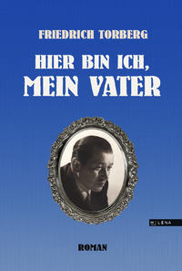 Vorderes Coverbild Hier bin ich, mein Vater