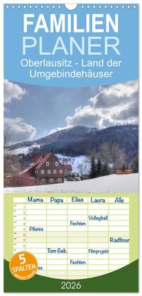 Vorderes Coverbild Familienplaner 2026 - Oberlausitz - Land der Umgebindehäuser mit 5 Spalten (Wandkalender, 21 x 45 cm) CALVENDO